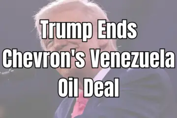 TRUMP CHEVRON VENEZUELA DEAL