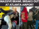 atlanta airport brawl