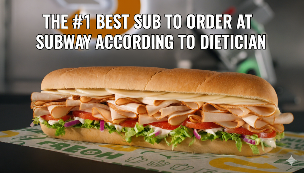 best sub to order at subway